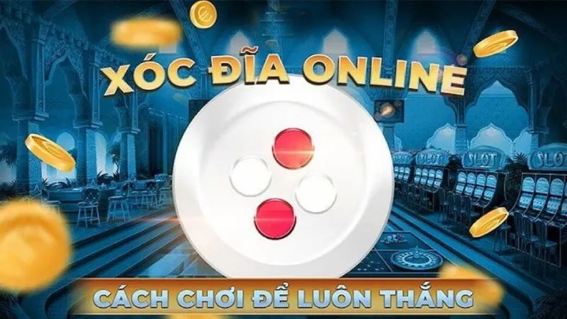 xoc dia online 01 Xoc đĩa online: Sự phát triển vượt bậc